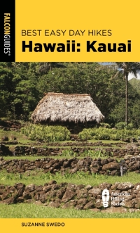 Cover image: Best Easy Day Hikes Hawaii: Kauai 2nd edition 9781493053841