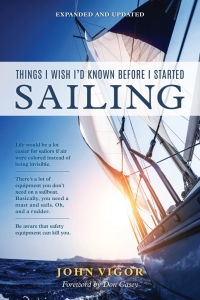 Immagine di copertina: Things I Wish I'd Known Before I Started Sailing, Expanded and Updated 9781493051397