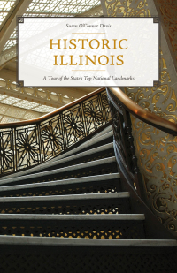 Immagine di copertina: Historic Illinois 9781493055395