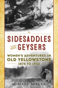 صورة الغلاف: Sidesaddles and Geysers 1st edition 9781493055456