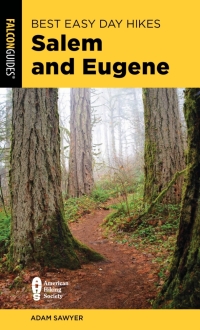 Imagen de portada: Best Easy Day Hikes Salem and Eugene 1st edition 9781493055593