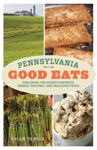 表紙画像: Pennsylvania Good Eats 9781493055715