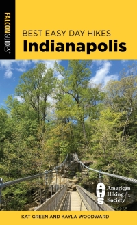 Cover image: Best Easy Day Hikes Indianapolis 9781493055883