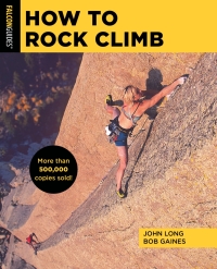 Cover image: How to Rock Climb 6th edition 9781493056262
