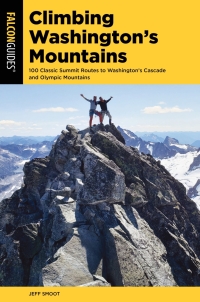 Cover image: Climbing Washington's Mountains 2nd edition 9781493056439