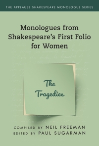 Omslagafbeelding: Monologues from Shakespeare’s First Folio for Women 9781493056866