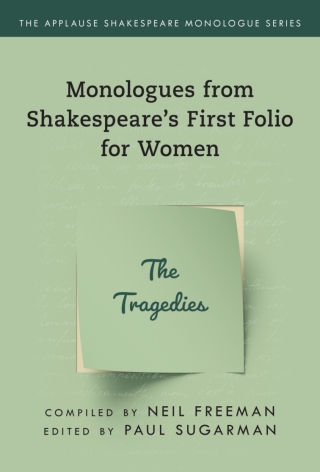 Cover image: Monologues from Shakespeare’s First Folio for Women 1st edition 9781493056866