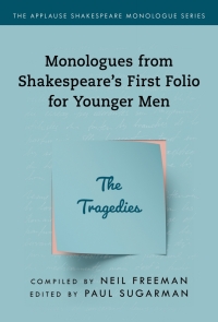 表紙画像: Monologues from Shakespeare’s First Folio for Younger Men 9781493056927