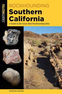 Cover image: Rockhounding Southern California 1st edition 9781493057955
