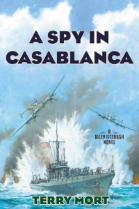 Cover image: A Spy in Casablanca 9781493058389