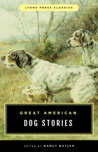 Imagen de portada: Great American Dog Stories 9781493049141