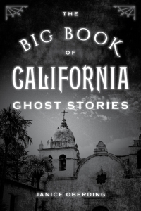 Omslagafbeelding: The Big Book of California Ghost Stories 9781493058624