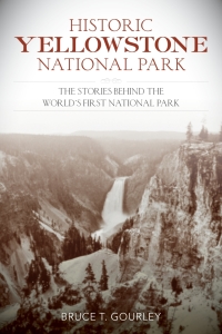 Cover image: Historic Yellowstone National Park 9781493059218