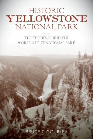 Imagen de portada: Historic Yellowstone National Park 9781493059218
