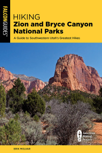 Omslagafbeelding: Hiking Zion and Bryce Canyon National Parks 4th edition 9781493059683