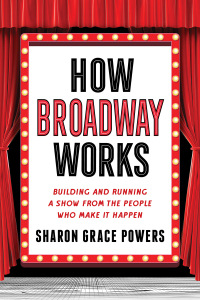 Cover image: How Broadway Works 9781493059942