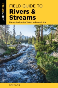 Titelbild: Field Guide to Rivers & Streams 9781493060382