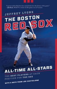 Cover image: The Boston Red Sox All-Time All-Stars 9781493059164