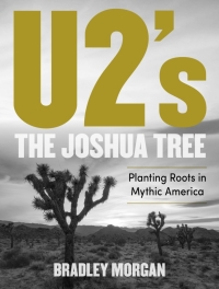 Imagen de portada: U2’s The Joshua Tree 9781493061174