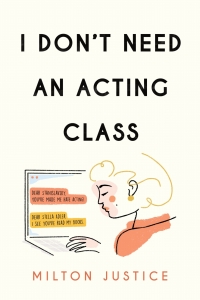 Imagen de portada: I Don't Need an Acting Class 9781493061259