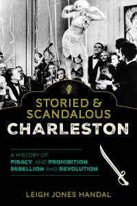 Cover image: Storied & Scandalous Charleston 9781493061853