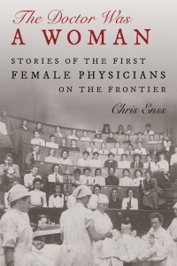 Cover image: The Doctor Was a Woman 9781493062928