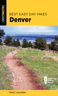 Cover image: Best Easy Day Hikes Denver 3rd edition 9781493062973