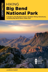 Cover image: Hiking Big Bend National Park 4th edition 9781493063116