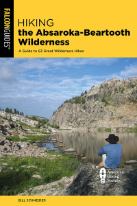 Imagen de portada: Hiking the Absaroka-Beartooth Wilderness 4th edition 9781493063277