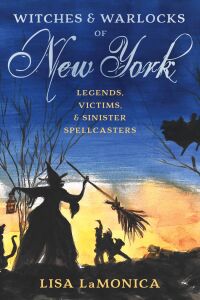 Omslagafbeelding: Witches and Warlocks of New York 9781493063413