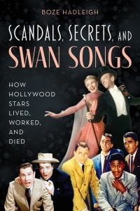 Cover image: Scandals, Secrets and Swansongs 9781493060535