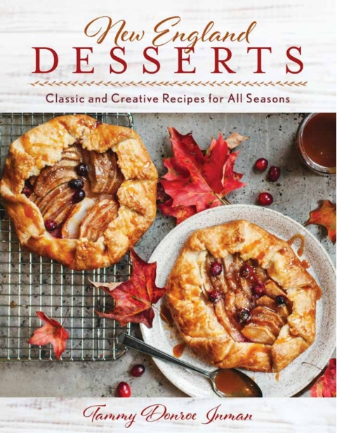 New England Desserts: Classic and Creative Recipes for All Seasons - FULL INSTANT DOWNLOAD | PDF DOCX EPUB
