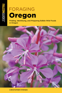 Cover image: Foraging Oregon 2nd edition 9781493064458