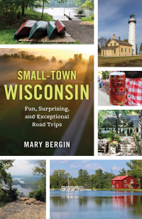 Omslagafbeelding: Small-Town Wisconsin 9781493065943