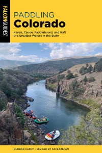Titelbild: Paddling Colorado 2nd edition 9781493069347
