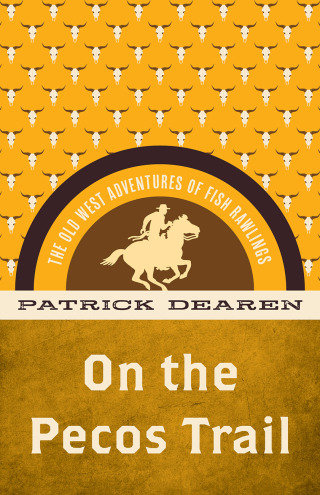 Cover image: On the Pecos Trail 9781493069538