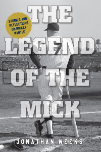 Cover image: The Legend of The Mick 9781493070176