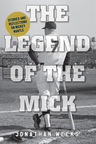 Cover image: The Legend of The Mick 9781493070176