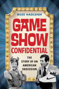 Cover image: Game Show Confidential 9781493072583