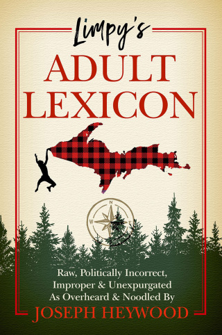 Cover image: Limpy's Adult Lexicon 9781493072989
