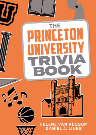 Imagen de portada: The Princeton University Trivia Book 9781493074303