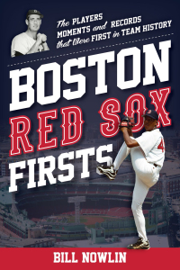 Omslagafbeelding: Boston Red Sox Firsts 9781493073382