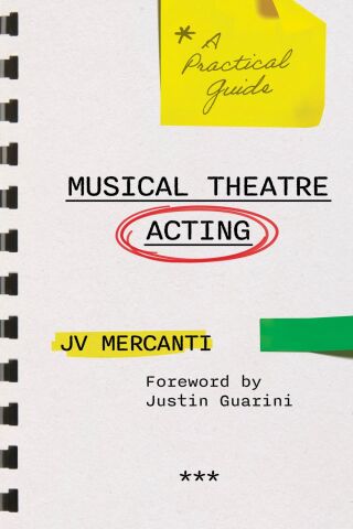 Cover image: Musical Theatre Acting 1st edition 9781493077427