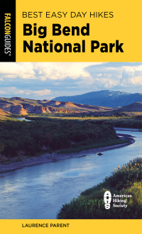 Imagen de portada: Best Easy Day Hikes Big Bend National Park 9781493078240