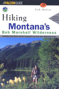 Omslagafbeelding: Hiking Montana's Bob Marshall Wilderness 9781560447986