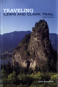 Imagen de portada: Traveling the Lewis and Clark Trail 4th edition 9780762744374