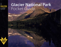 Immagine di copertina: Glacier National Park Pocket Guide 1st edition 9780762748044