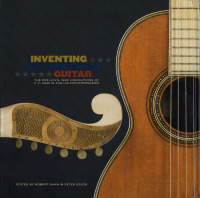 صورة الغلاف: Inventing the American Guitar 9781458405760