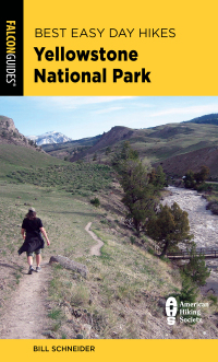 Imagen de portada: Best Easy Day Hikes Yellowstone National Park 5th edition 9781493079926