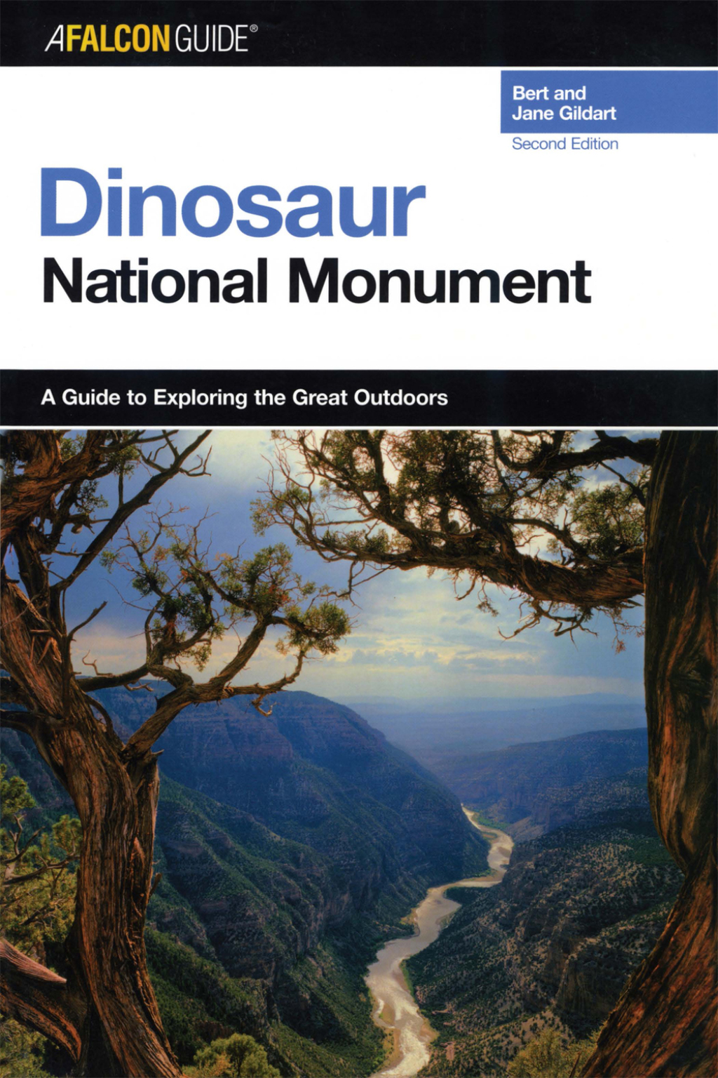 A FalconGuide® to Dinosaur National Monument 2nd Edition